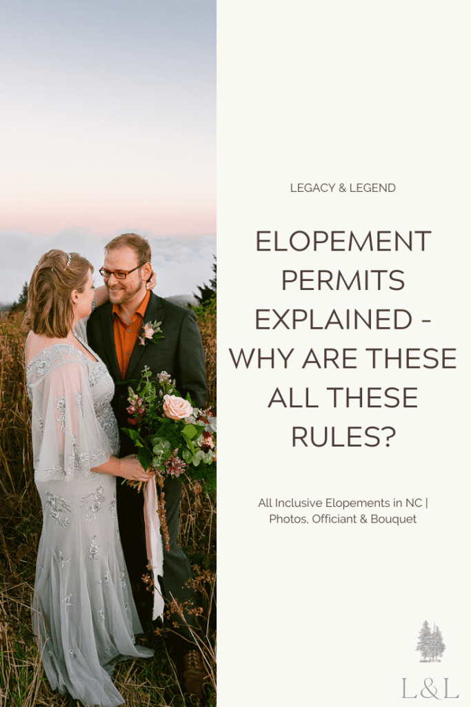 Elopement Permits Explained from an All Inclusive Elopement company in Asheville, NC | Legacy and Legend Co